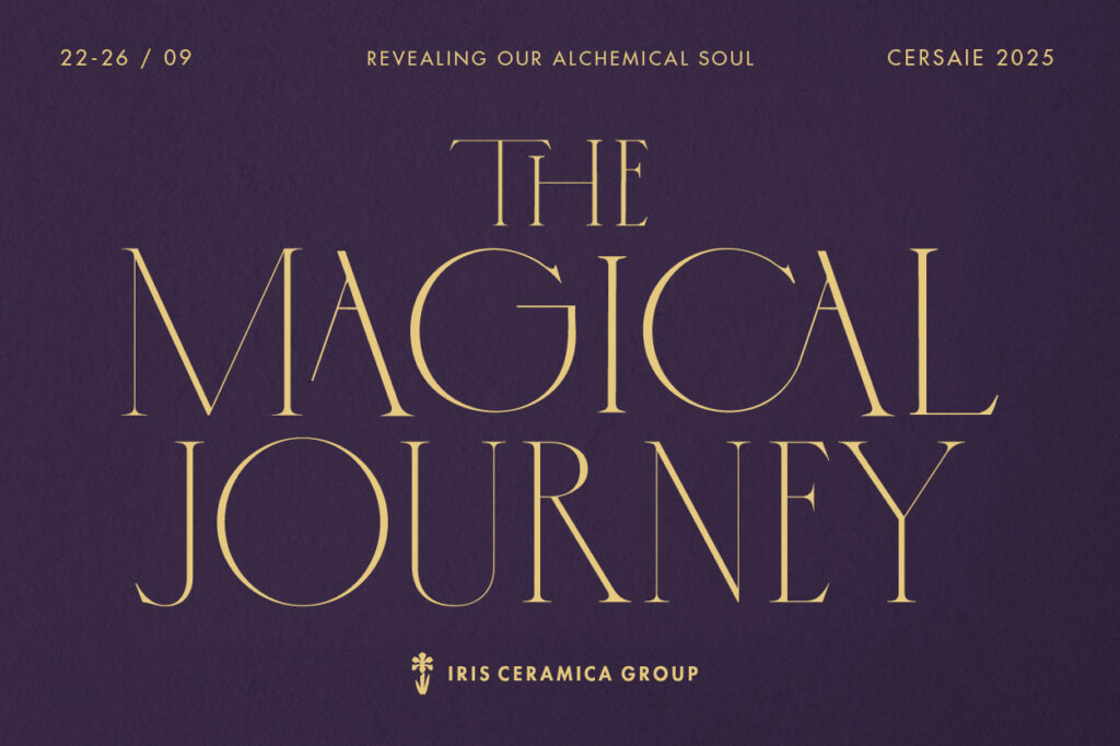 FIANDRE WITH IRIS CERAMICA GROUP AT CERSAIE 2025: “THE MAGICAL JOURNEY”